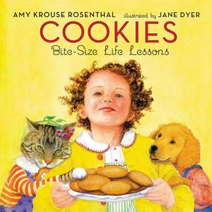 Cookies Board Book: Bite-Size Life Lessons de Amy Krouse Rosenthal