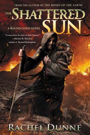 The Shattered Sun de Rachel Dunne