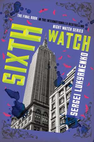 Sixth Watch de Sergei Lukyanenko