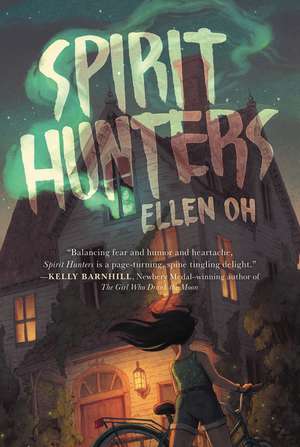 Spirit Hunters de Ellen Oh