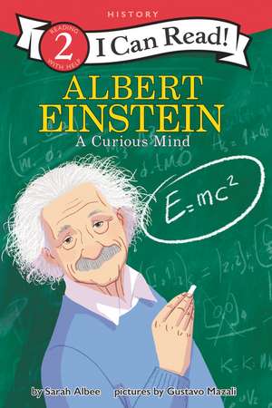 Albert Einstein: A Curious Mind de Sarah Albee