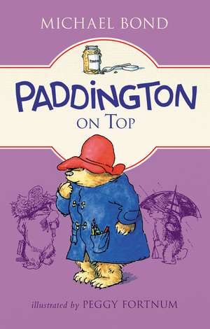 Paddington on Top de Michael Bond