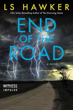 End of the Road de LS Hawker