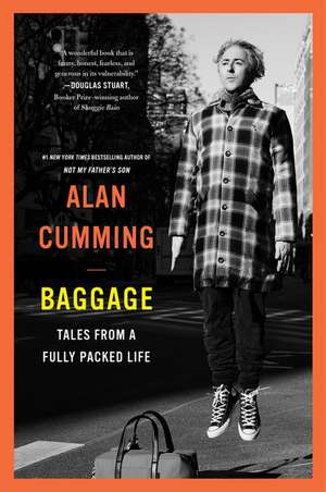 Baggage: Tales from a Fully Packed Life de Alan Cumming