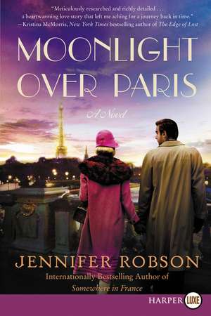 Moonlight Over Paris: A Novel de Jennifer Robson