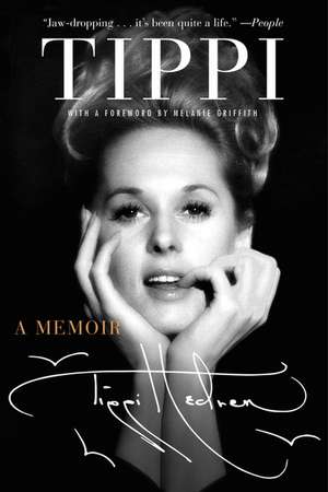 Tippi: A Memoir de Tippi Hedren