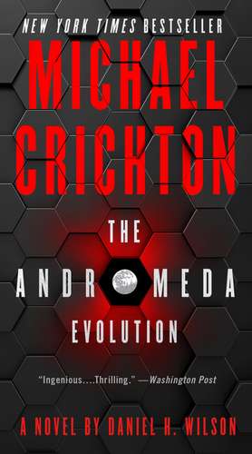 The Andromeda Evolution de Michael Crichton