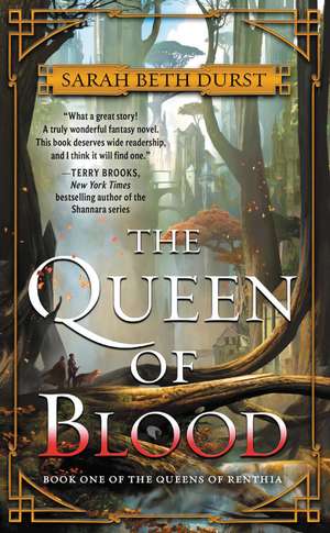 The Queen of Blood: Book One of The Queens of Renthia de Sarah Beth Durst