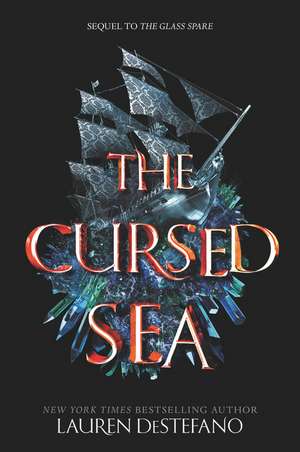 The Cursed Sea de Lauren DeStefano