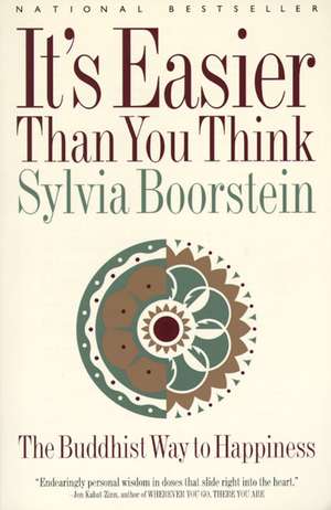 It's Easier Than You Think de Sylvia Boorstein