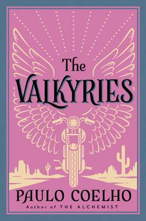 Valkyries, The de Paulo Coelho