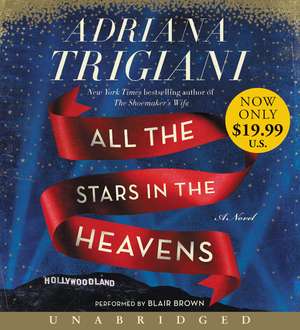 All the Stars in the Heavens Low Price CD: A Novel de Adriana Trigiani