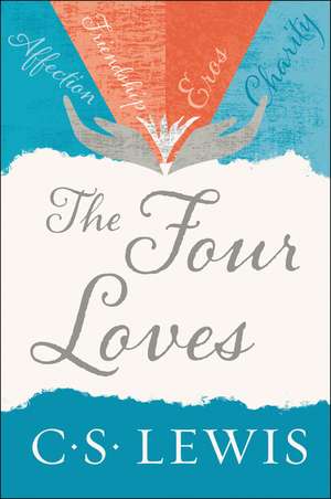 The Four Loves de C. S. Lewis