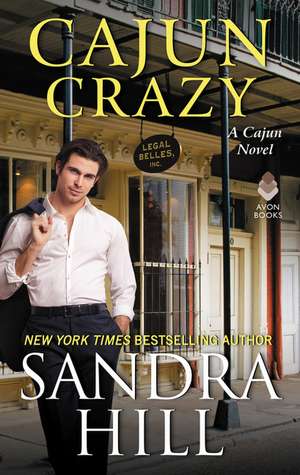Cajun Crazy: A Cajun Novel de Sandra Hill