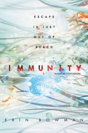 Immunity de Erin Bowman