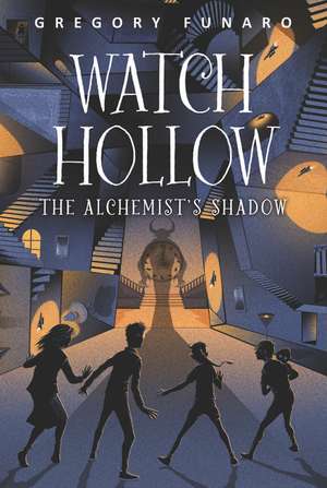 Watch Hollow: The Alchemist's Shadow de Gregory Funaro