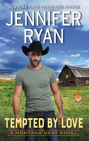 Tempted by Love: A Montana Heat Novel de Jennifer Ryan