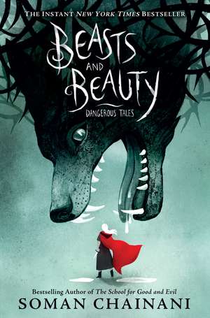 Beasts and Beauty de Soman Chainani
