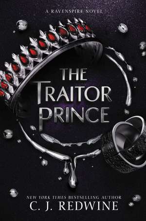 The Traitor Prince de C. J. Redwine