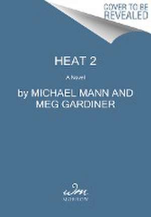 Heat 2 de Michael Mann