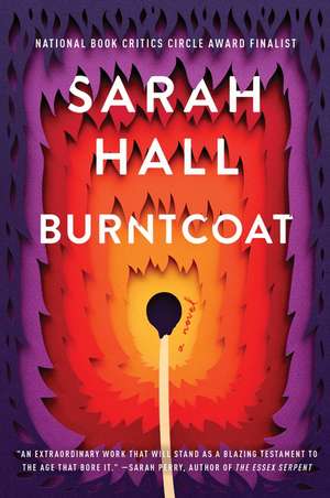 Burntcoat: A Novel de Sarah Hall