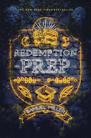 Redemption Prep de Samuel Miller