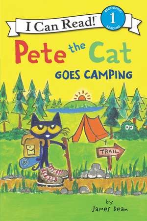 Pete the Cat Goes Camping de James Dean