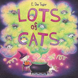 Lots of Cats de E. Dee Taylor