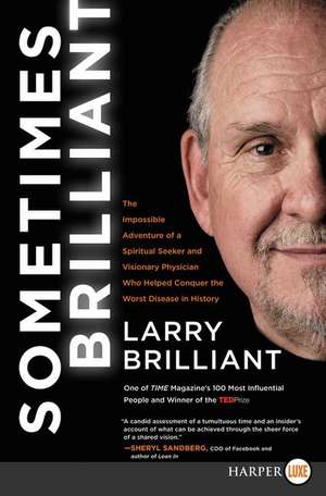 Sometimes Brilliant de Larry Brilliant