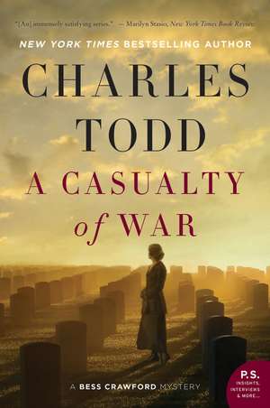 A Casualty of War: A Bess Crawford Mystery de Charles Todd