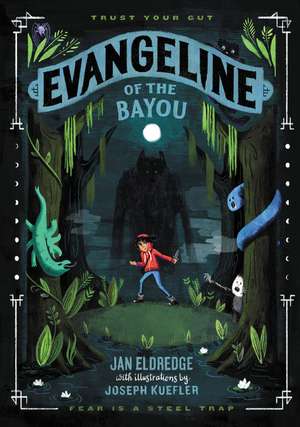 Evangeline of the Bayou de Jan Eldredge