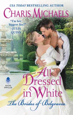 All Dressed in White de Charis Michaels