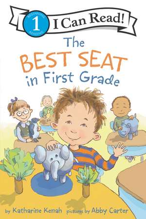 The Best Seat in First Grade de Katharine Kenah