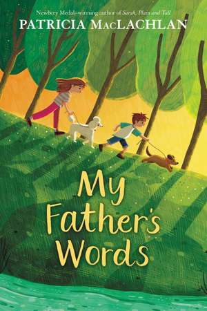 My Father's Words de Patricia MacLachlan