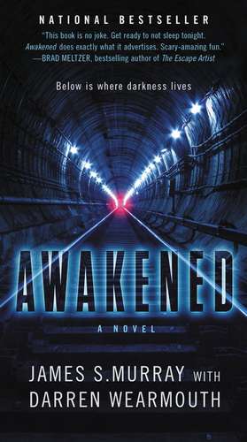 Awakened: A Novel de James S Murray