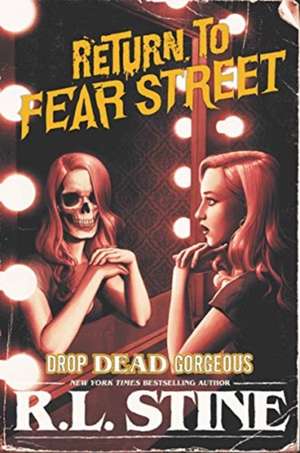 Drop Dead Gorgeous de R. L. Stine