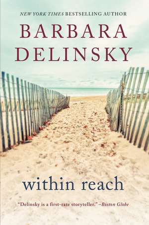 Within Reach: A Novel de Barbara Delinsky