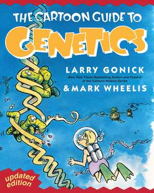 Cartoon Guide to Genetics (Updated) de Larry Gonick