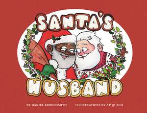 Santa's Husband de Daniel Kibblesmith