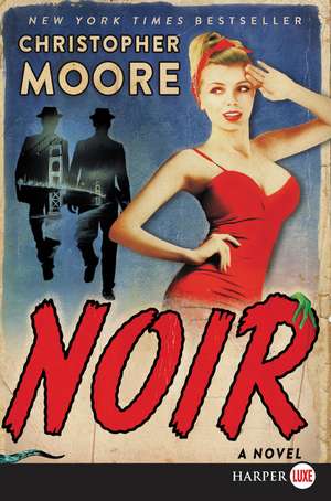 Noir: A Novel de Christopher Moore