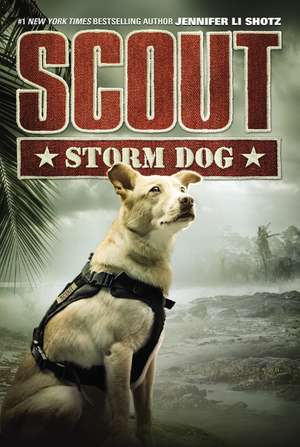 Scout: Storm Dog de Jennifer Li Shotz