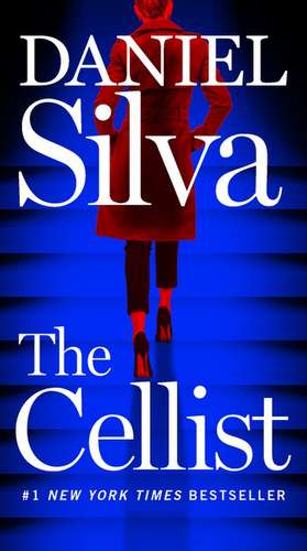 The Cellist: A Novel de Daniel Silva