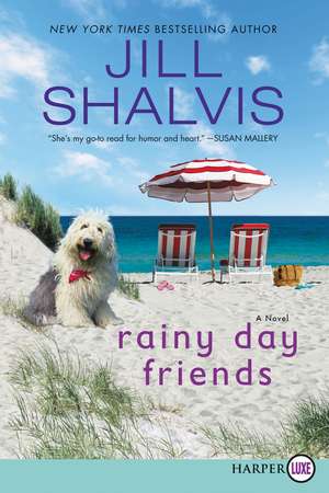 Rainy Day Friends: A Novel de Jill Shalvis