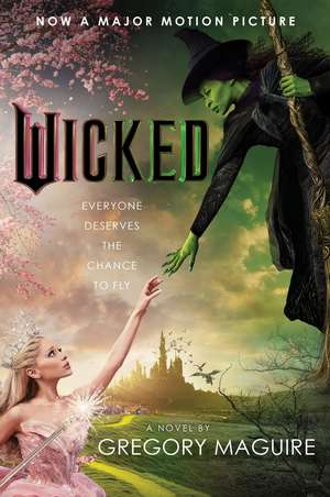 Wicked. Movie Tie-In de Gregory Maguire