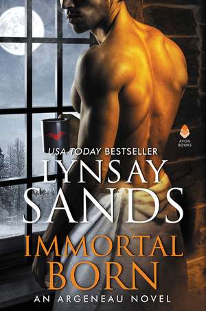 Immortal Born: An Argeneau Novel de Lynsay Sands
