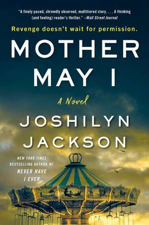 Mother May I: A Novel de Joshilyn Jackson