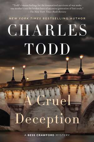 A Cruel Deception: A Bess Crawford Mystery de Charles Todd