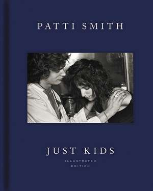 Just Kids Illustrated Edition de Patti Smith