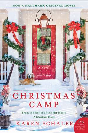 Christmas Camp: A Novel de Karen Schaler