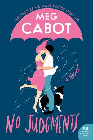 No Judgments: A Novel de Meg Cabot